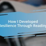 How I Developed Resilience Through Reading