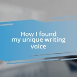 How I found my unique writing voice