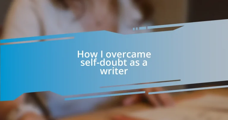 How I overcame self-doubt as a writer