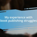 My experience with book publishing struggles