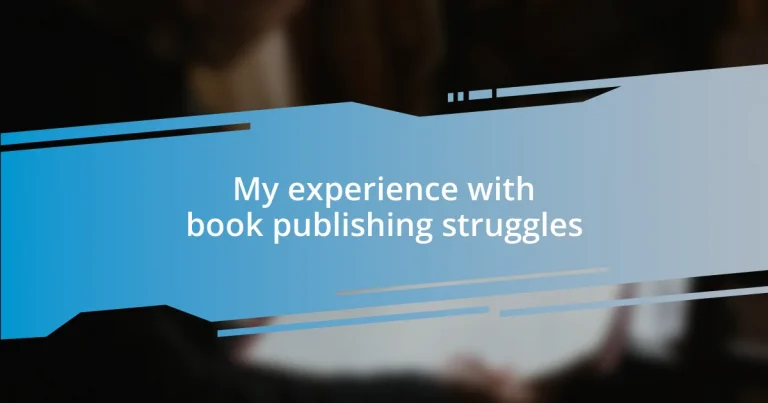 My experience with book publishing struggles