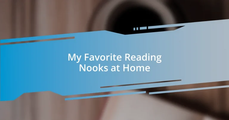 My Favorite Reading Nooks at Home