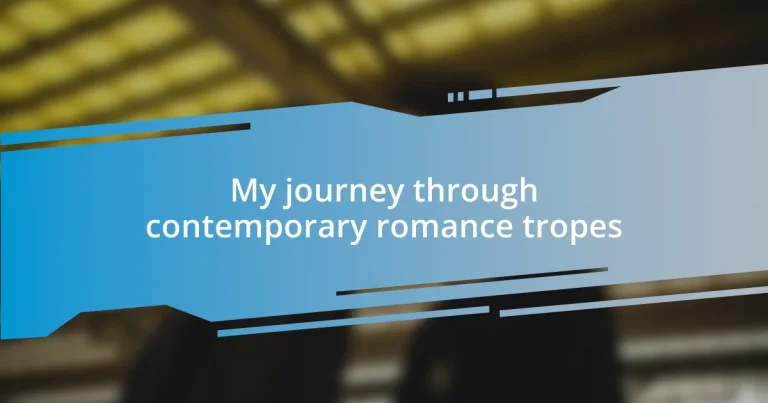 My journey through contemporary romance tropes