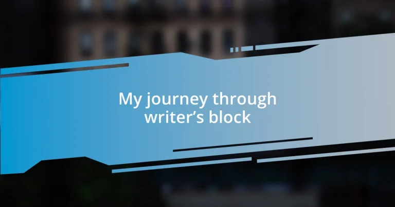 My journey through writer’s block