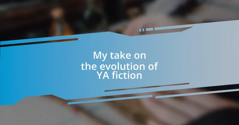 My take on the evolution of YA fiction